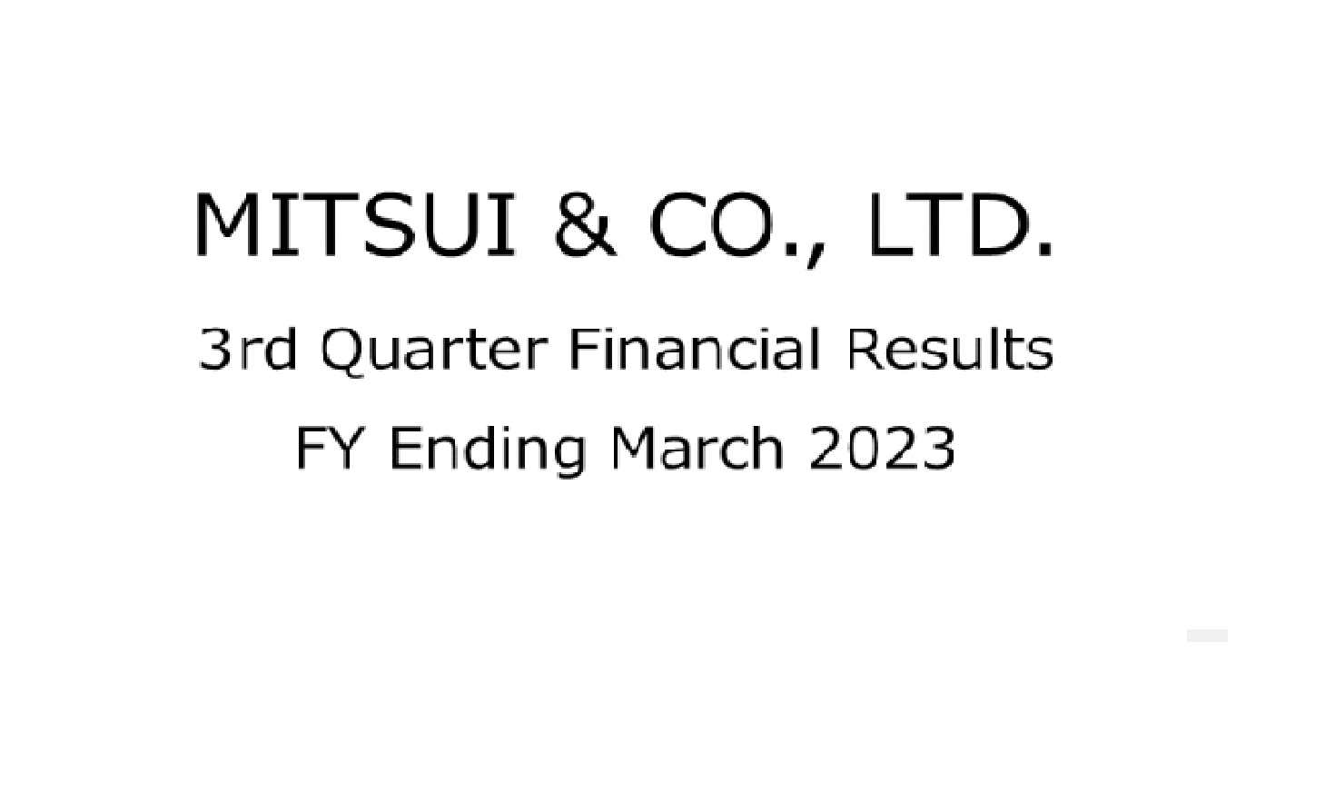 3rd Quarter Financial Results FY Ending March 2023