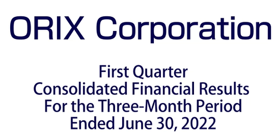 First Quarter Consolidated Financial Results For the Three Month Period Ended June 30, 2022