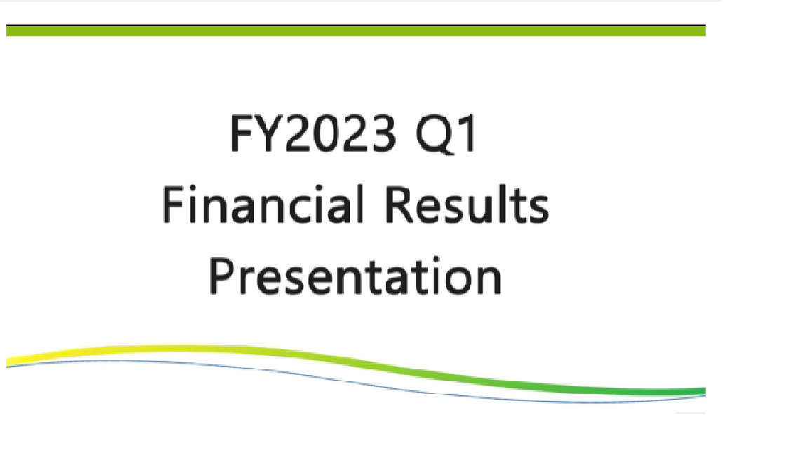 FY2023 Q1 Financial Results Presentation